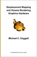 Displacement Mapping and Volume Rendering Graphics Hardware артикул 13867c.