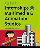 Gardner's Guide to Internships at Multimedia and Animation Studios артикул 13872c.