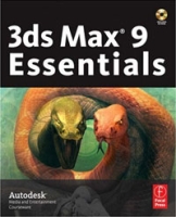 3ds Max 9 Essentials: Autodesk Media and Entertainment Courseware артикул 13903c.