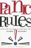 Panic Rules!: Everything You Need to Know About the Global Economy артикул 13703c.